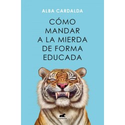Cómo mandar a la mierda de forma educada