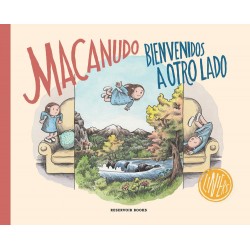 Macanudo  Bienvenidos a otro lado