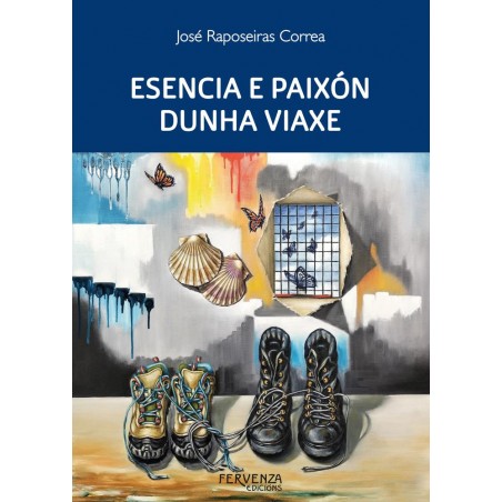 ESENCIA E PAIXÓN DUNHA VIAXE