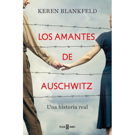 Los amantes de Auschwitz