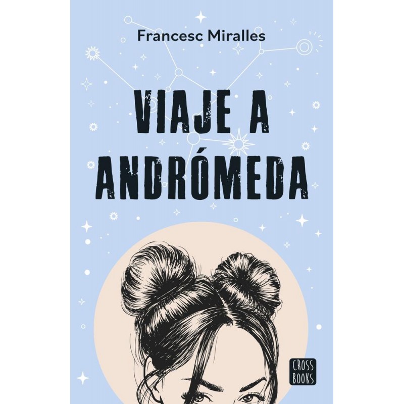 Viaje a Andrómeda Viaje a Andrómeda