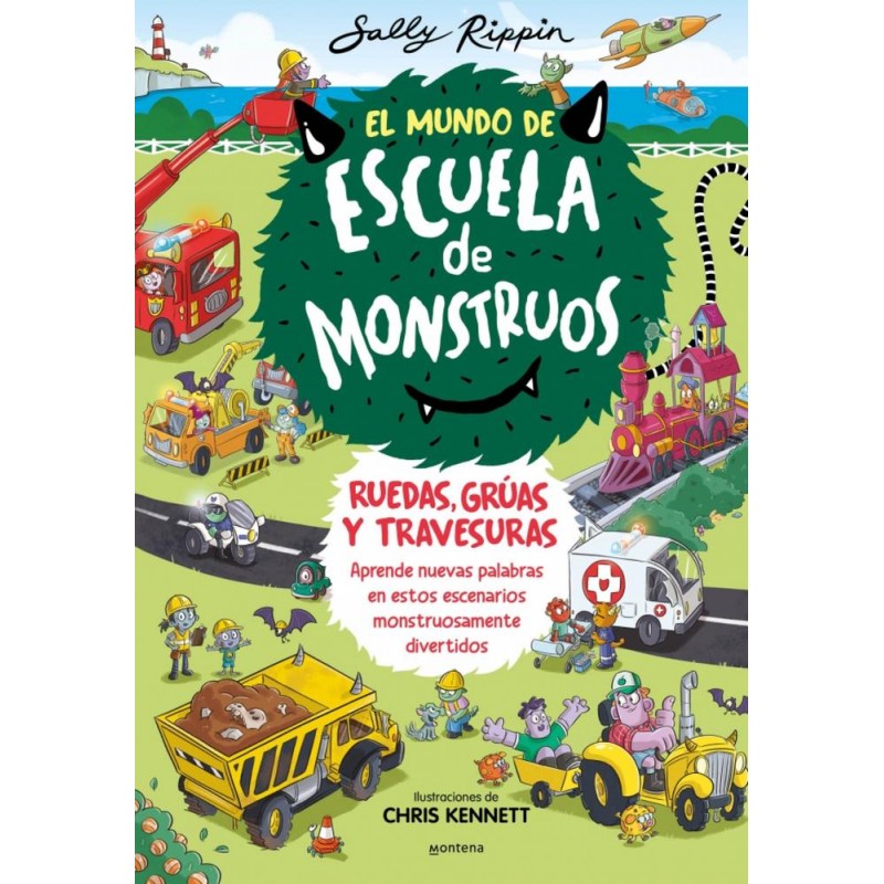El Mundo de Escuela de Monstruos Ruedas vías y t El Mundo de Escuela de Monstruos Ruedas vías y t
