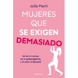 Mujeres que se exigen demasiado