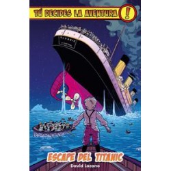 Tú decides la aventura Escape del Titanic