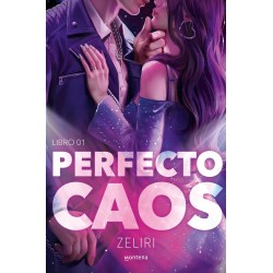 Perfecto caos  Amores Caóticos 1 