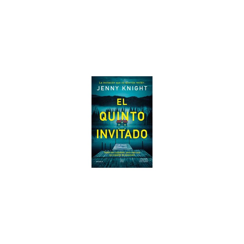 El quinto invitado El thriller psicológico que ar El quinto invitado El thriller psicológico que ar