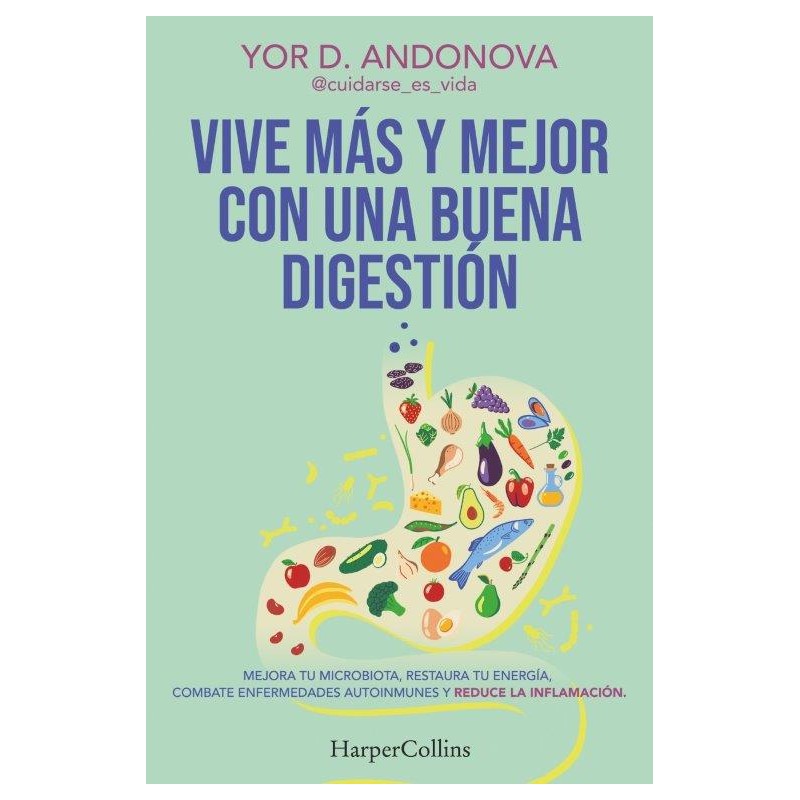 Vive más y mejor con una buena digestión Vive más y mejor con una buena digestión