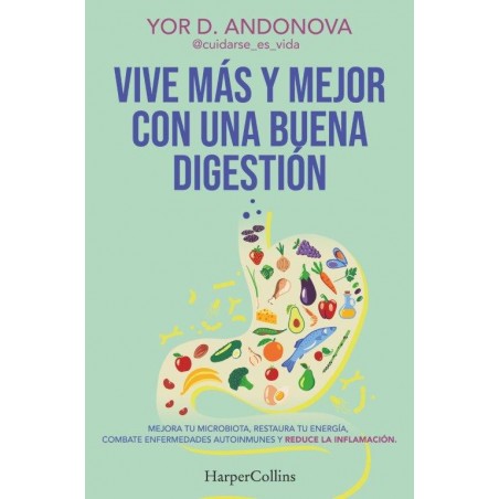 Vive más y mejor con una buena digestión