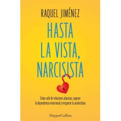 Hasta la vista  narcisista