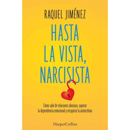 Hasta la vista  narcisista