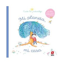 Mi planeta  mi casa