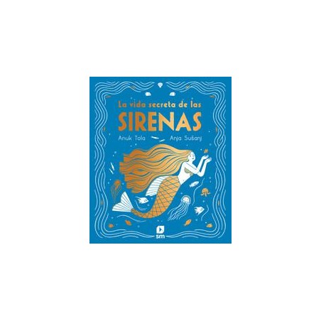 La vida secreta de las sirenas