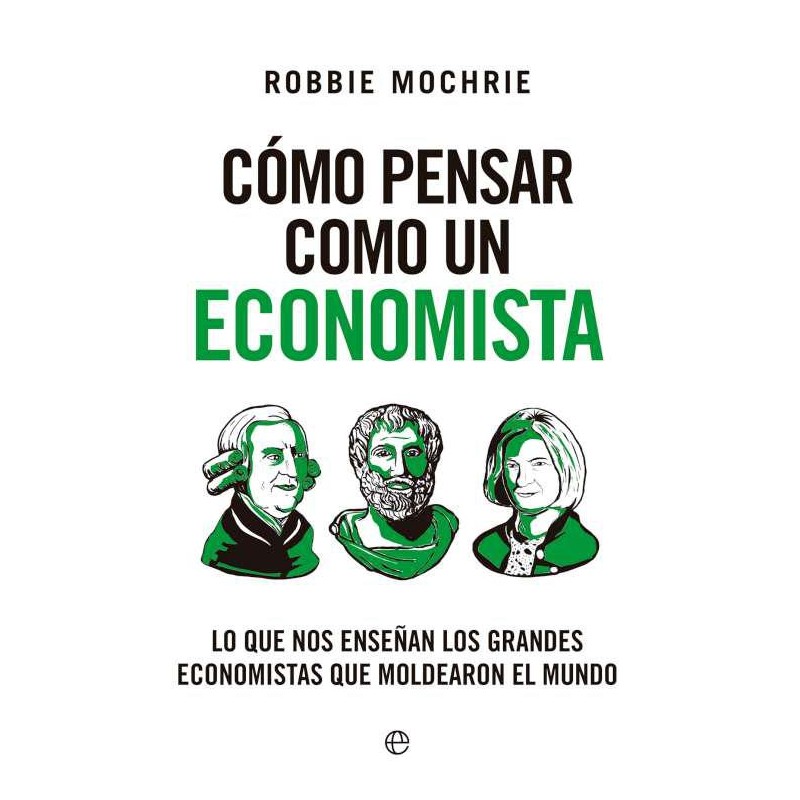 Cómo pensar como un economista