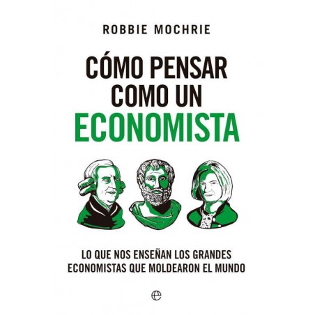 Cómo pensar como un economista