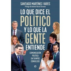 Lo que dice el político y lo que la gente entiende