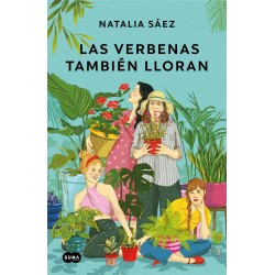 Las verbenas también lloran