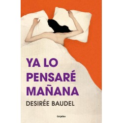 Ya lo pensaré mañana