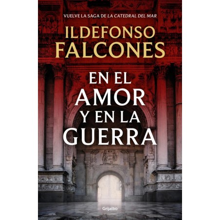 En el amor y en la guerra  La catedral del mar 3 