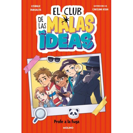 El club de las malas ideas 2 - Profe a la fuga