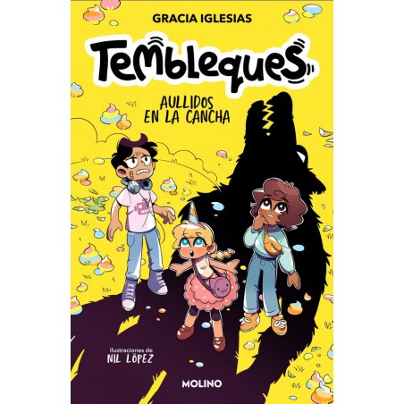 Tembleques 3 - Aullidos en la cancha