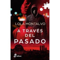 A través del pasado
