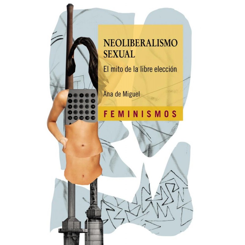 Neoliberalismo sexual Neoliberalismo sexual