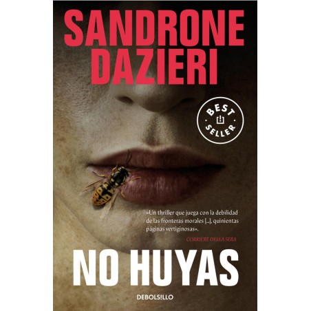 No huyas
