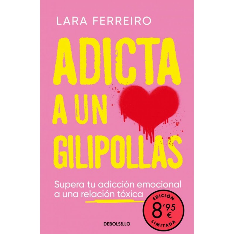 Adicta a un gilipollas Campaña edición limitada Adicta a un gilipollas Campaña edición limitada