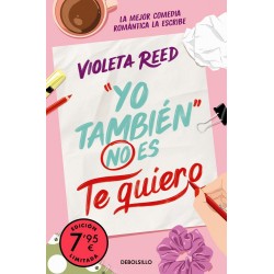 Yo también no es te quiero  Campaña edición limita