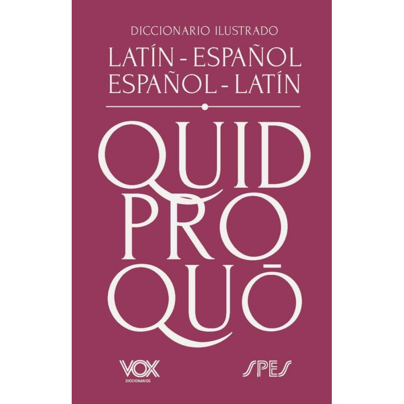 Diccionario ilustrado latín-español/ español-latín