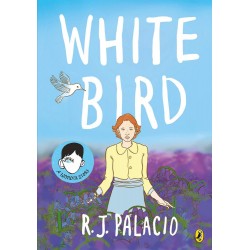 White Bird  A Graphic Novel