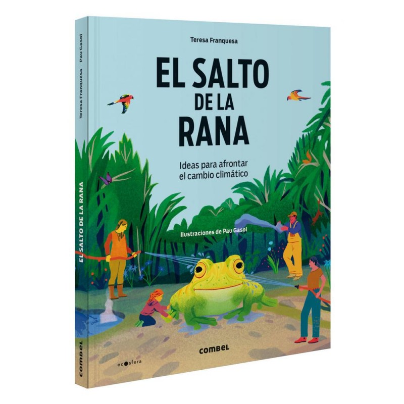 El salto de la rana Ideas para afrontar el cambio El salto de la rana Ideas para afrontar el cambio