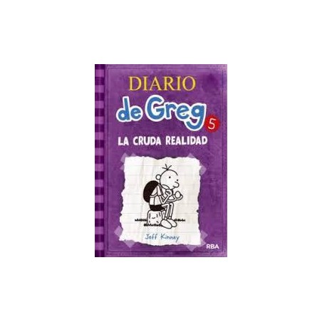 Diario de greg 5. La cruda realidad