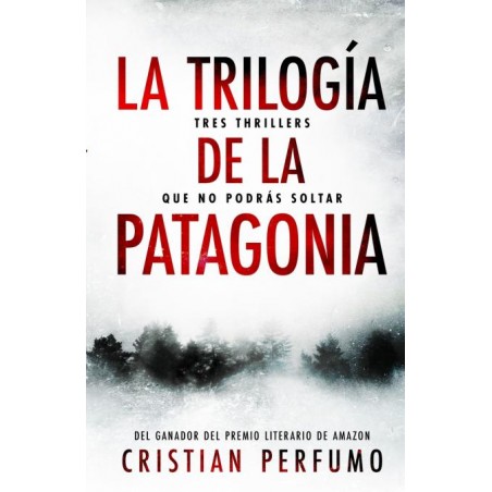 La trilogía de la Patagonia