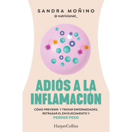 Adiós a la inflamación