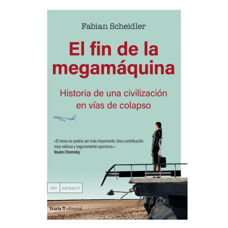 El fin de la megamaquina El fin de la megamaquina