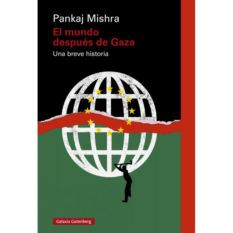 El mundo después de Gaza El mundo después de Gaza