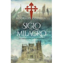 El siglo del milagro