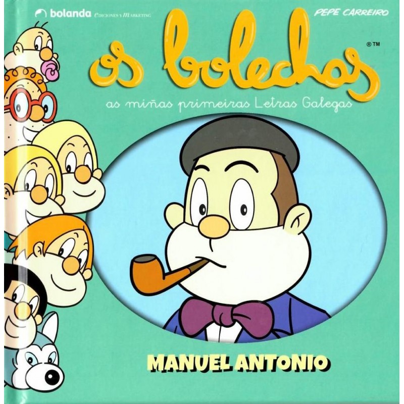 Os bolechas Manuel Antonio Os bolechas Manuel Antonio
