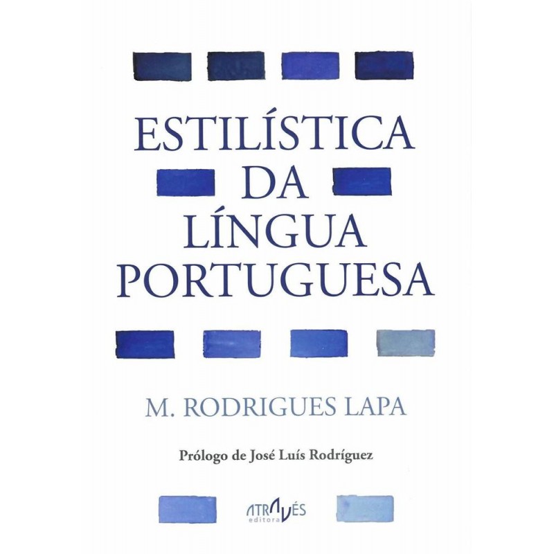 Estilística da lingua galega Estilística da lingua galega
