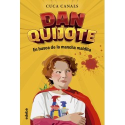 Dan Quijote en busca de la mancha maldita