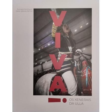 Viva  Os xenerais do Ulla