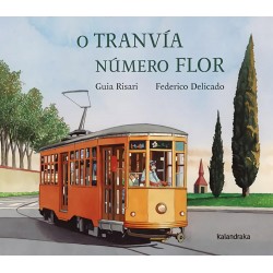 O tranvía número Flor