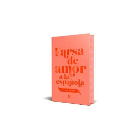 Farsa de amor a la española
