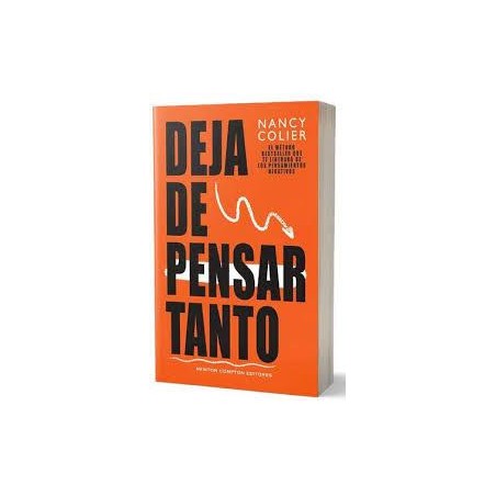 Deja de pensar tanto