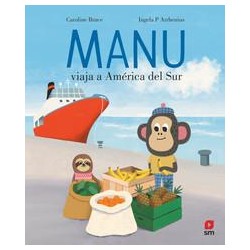Manu viaja a América del Sur