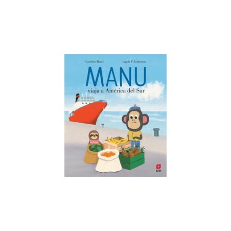 Manu viaja a América del Sur