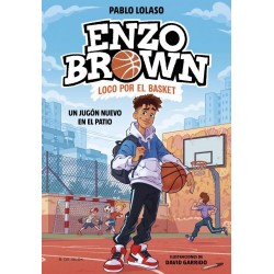Enzo Brown  loco por el basket 1 - Un jugón nuevo 