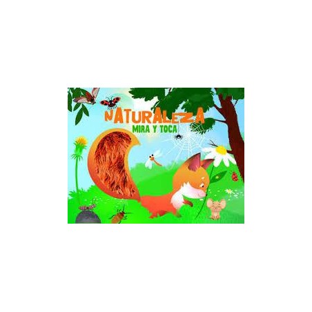 Naturaleza   Mira y toca  