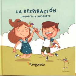 La respiración  Lingoreta y lingoreto